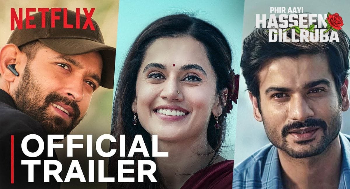 Phir Aayi Haseen Dilruba: A Thrilling Sequel Hits Netflix